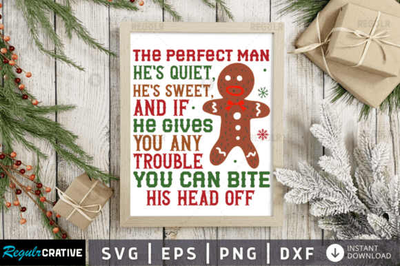 Download The Perfect Man He ,Christmas Sign Svg - Premium Resources