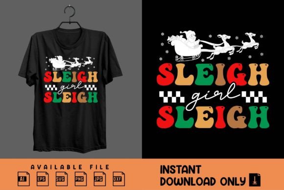 Download Sleigh Girl Sleigh Christmas Shirt - Christmas shirt Collection