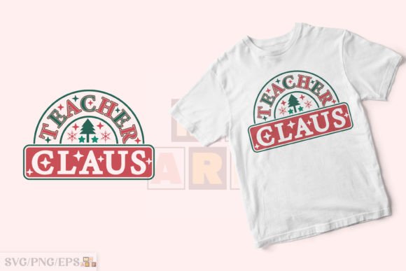 Download Teacher Claus Christmas Shirt SVG Design - Christmas shirt Collection