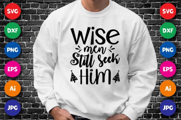 Download Wise Men Still Seek Him Christmas Shirt - Christmas shirt Collection