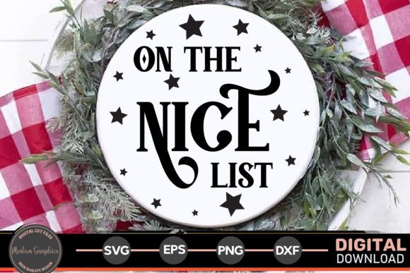 Download On the Nice List - Christmas Sign Svg. - Premium Bundle